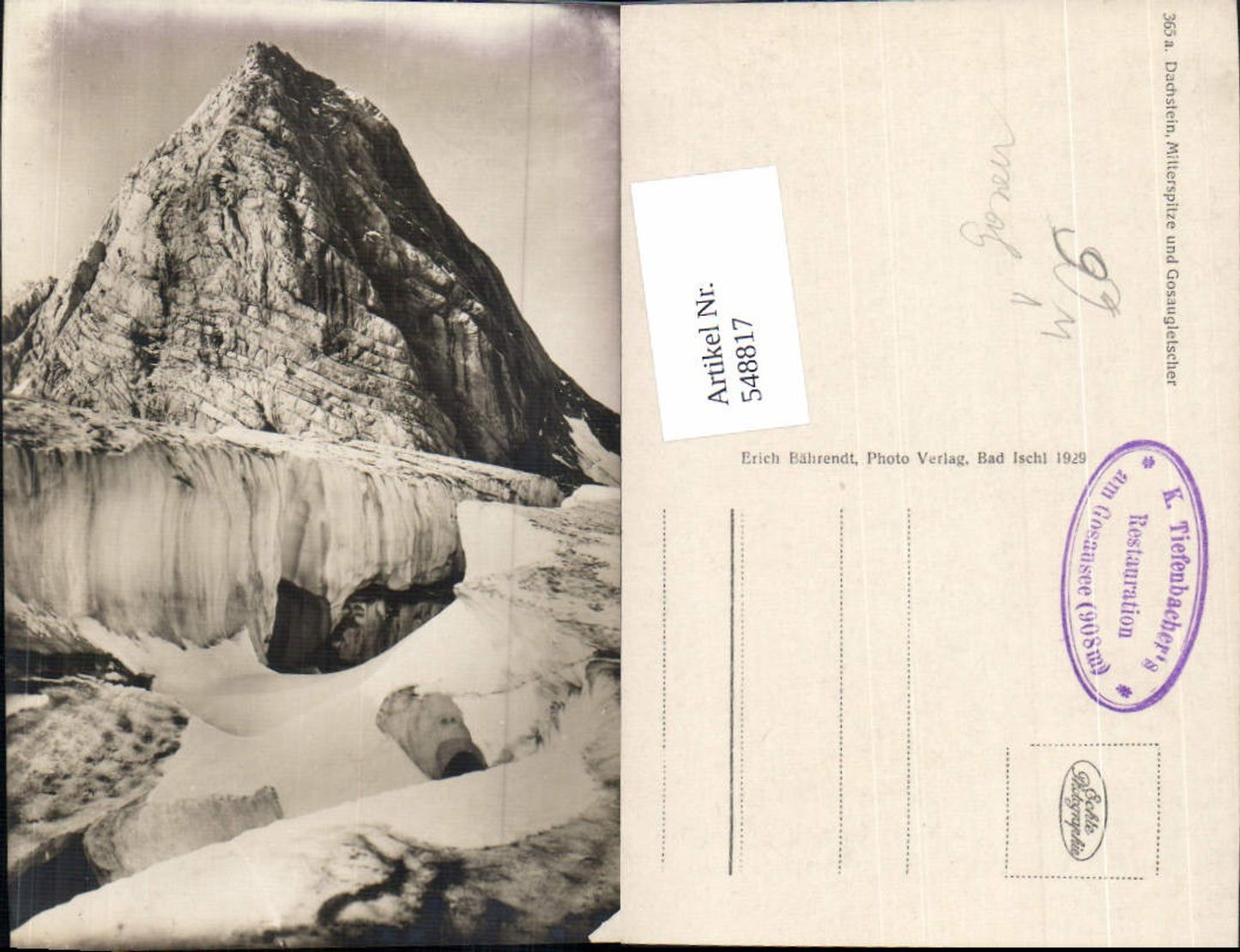 548817,seltene Foto-AK Gosau Gosaugletscher Gletscher dachstein Mitterspitze
