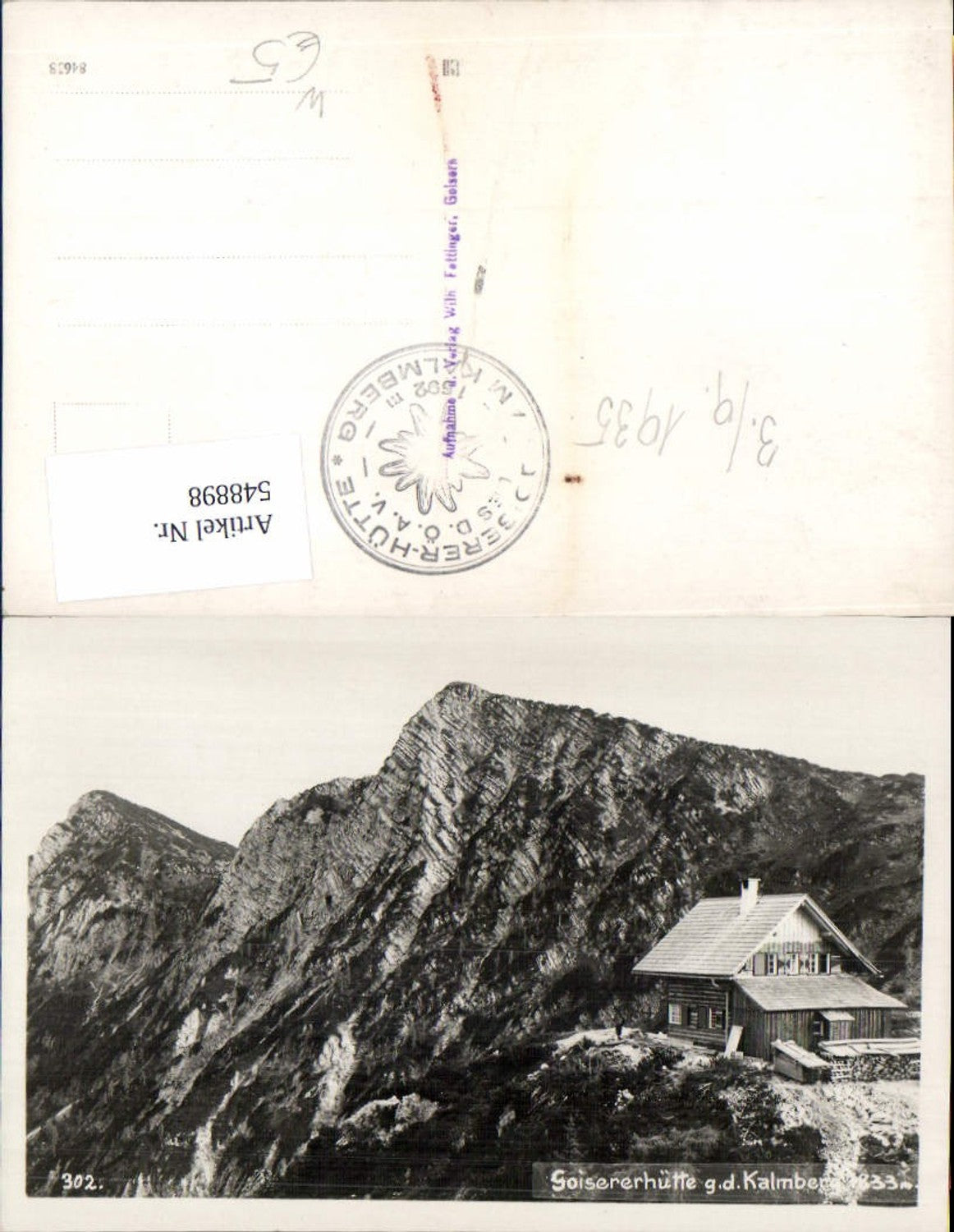 548898,Foto-AK Goisererhütte g.d. Kalmberg Goisern pub Wilhelm Fettinger Goisern