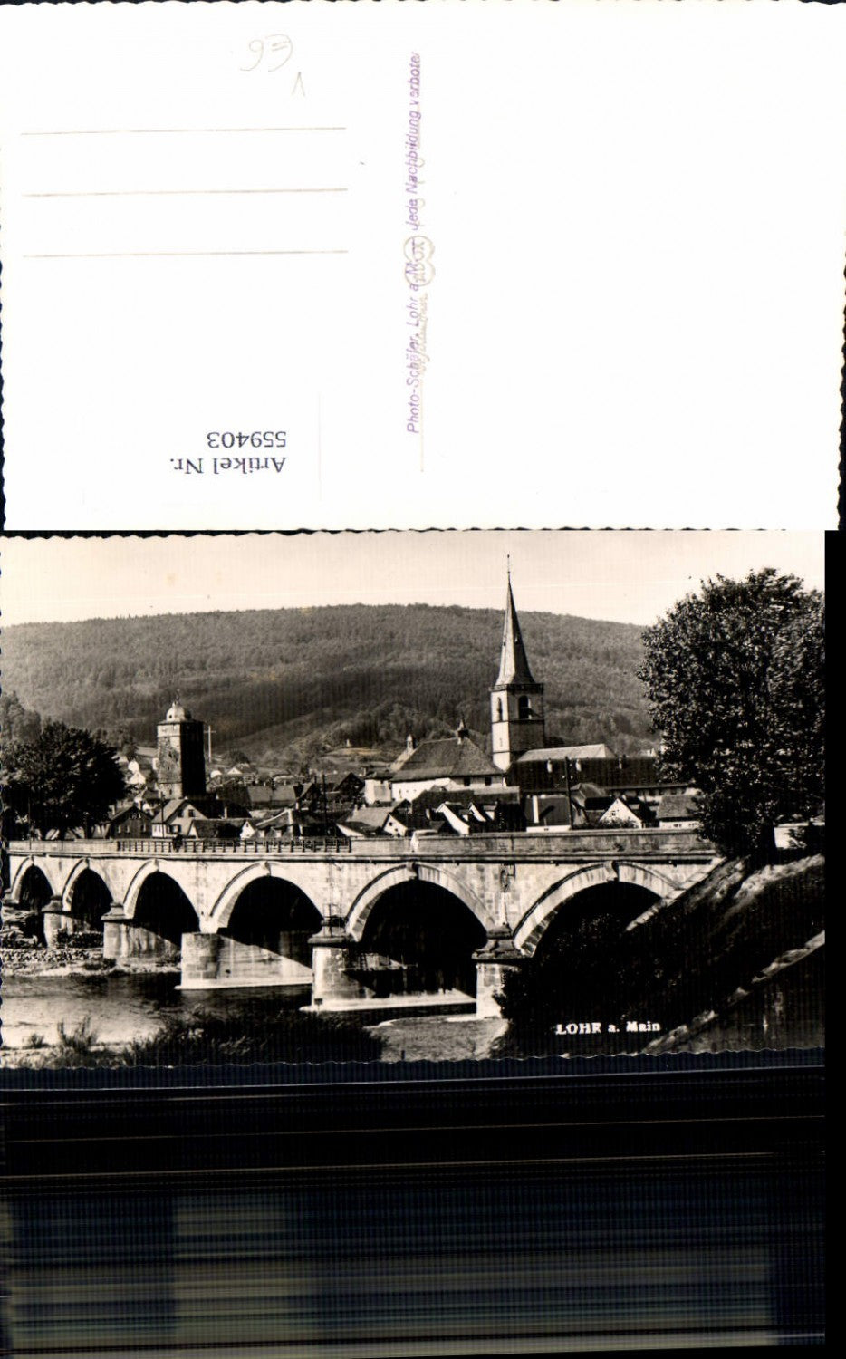 559403,Foto Ak Lohr a. Main Brücke Ansicht pub Photo-Schäfer