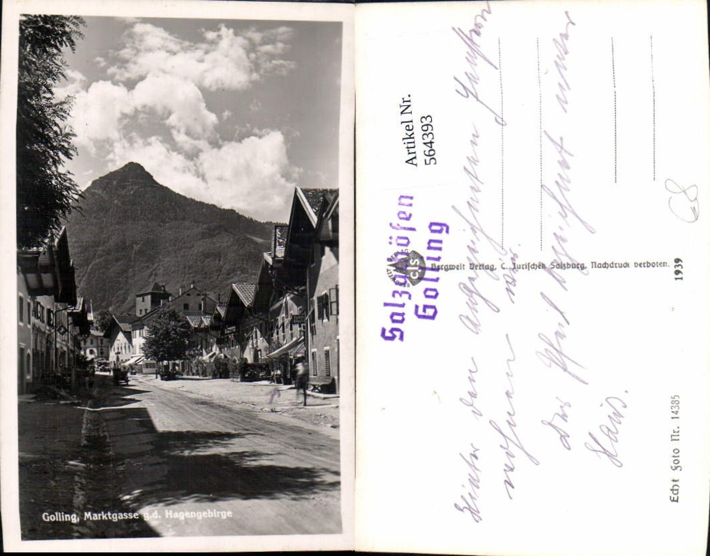 564393,Foto Ak Golling an der Salzach Marktgasse g. d. Hagengebirge