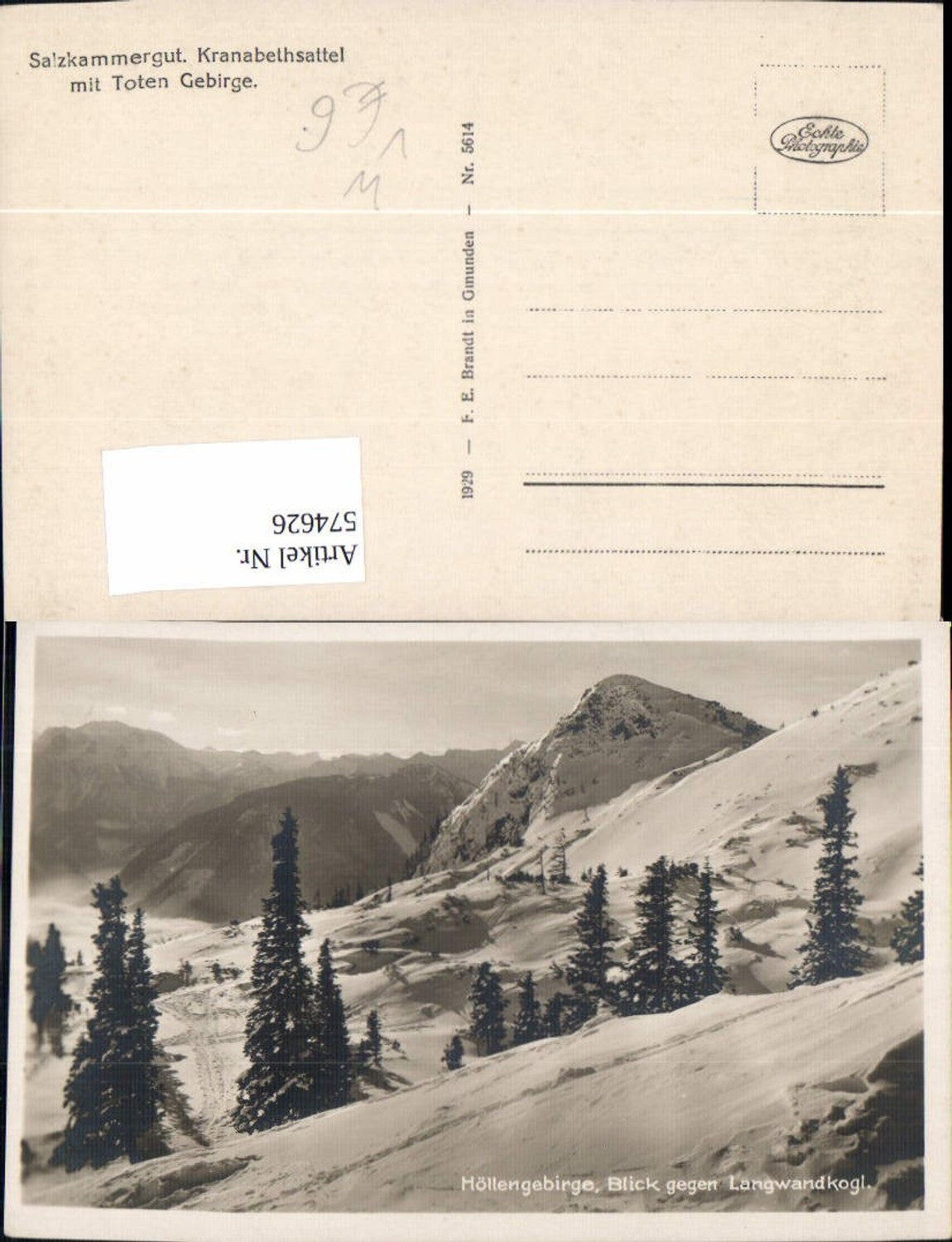 574626,Foto Ak Ebensee Kranabethsattel Höllengebirge pub F. E. Brandt 5614