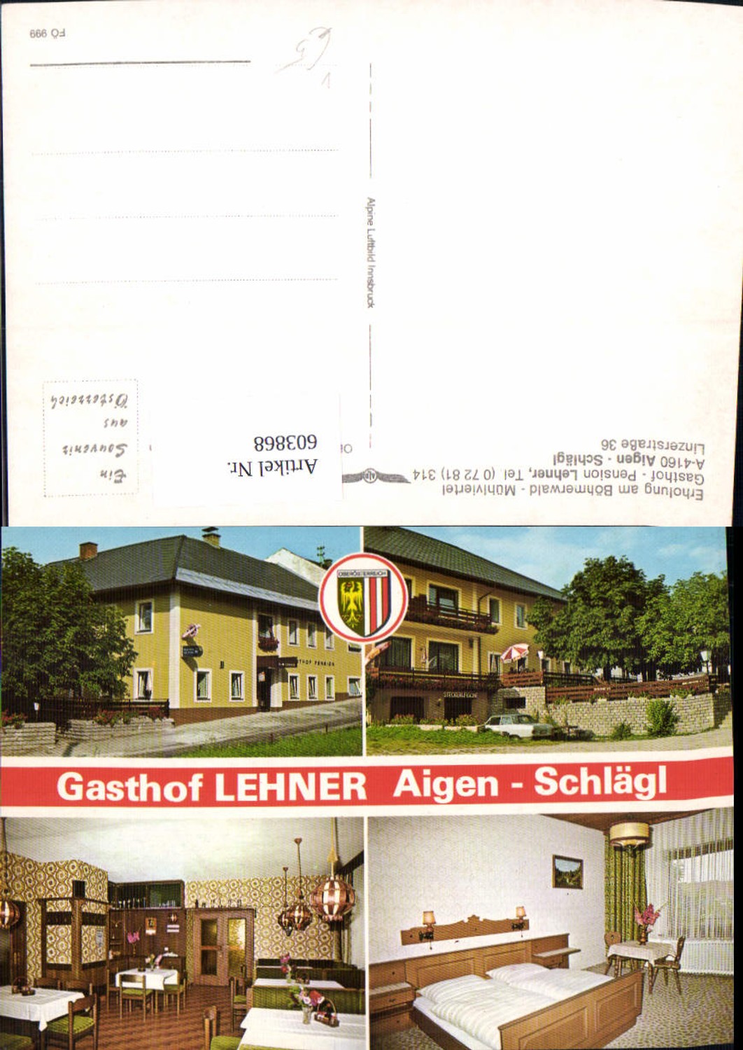 603868,Mehrbild Ak Aigen-Schlägl Gasthof Lehner pub Alpine Luftbild FÖ 999