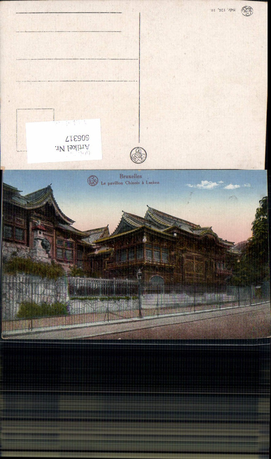 606317,Brüssel Bruxelles Le pavillon Chinois a Laecken Chinesischer Tempel