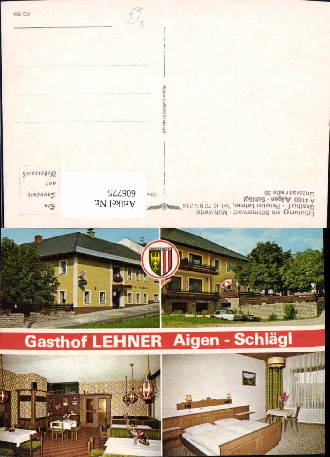 606775,Mehrbild Ak Aigen-Schlägl Gasthof Pension Lehner pub Alpine Luftbild FÖ 999