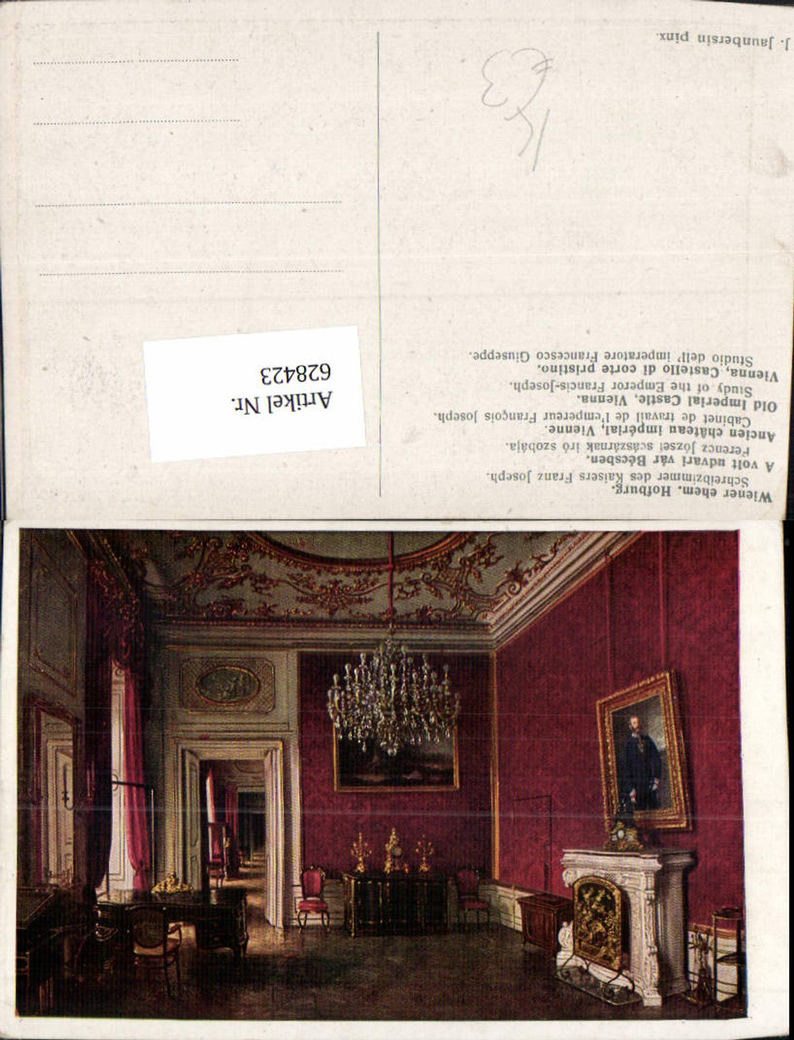 628423,Künstler Ak J. Jaunbersin Wiener ehem. Hofburg Schreibzimmer Kaiser Franz Joseph Vienna