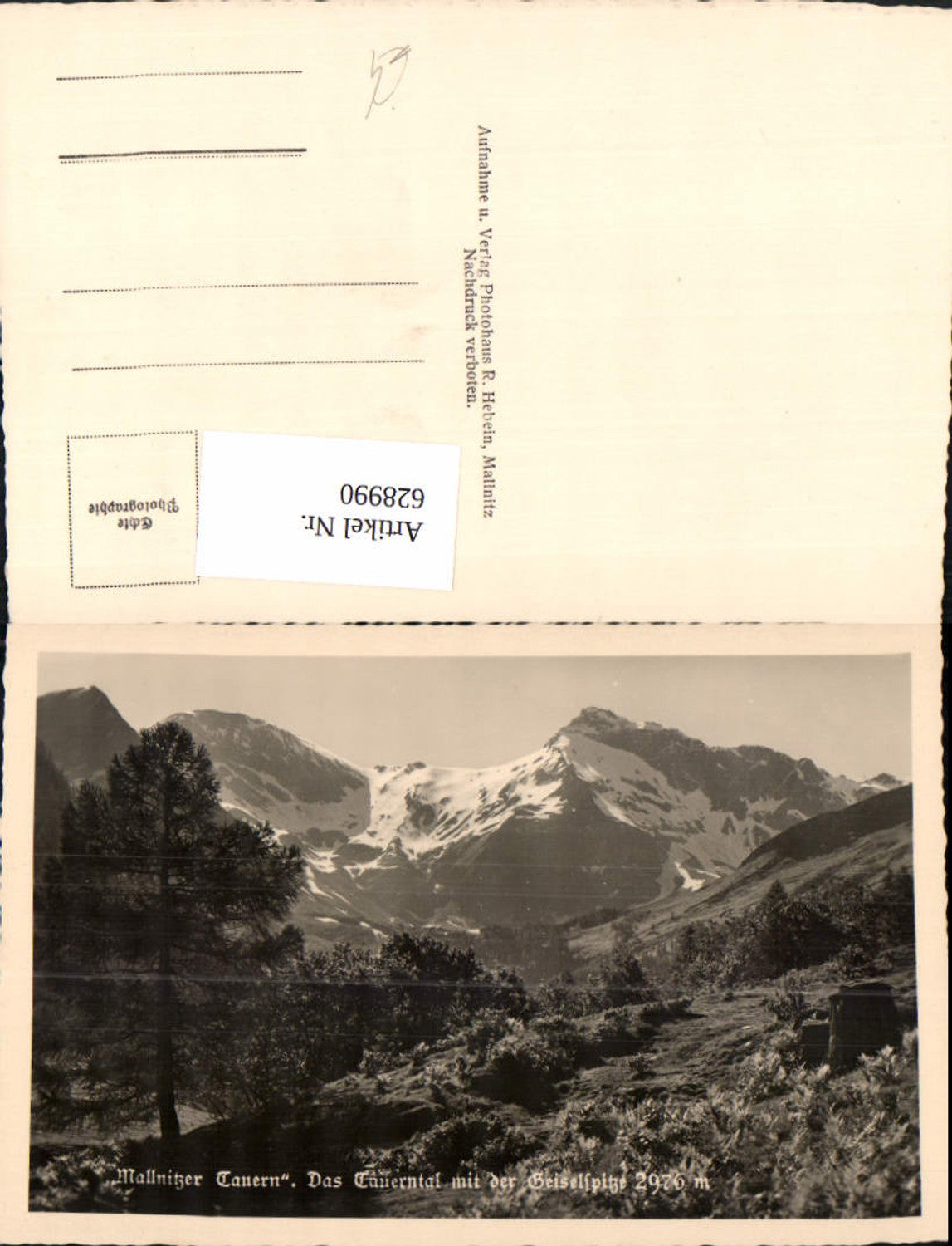 628990,Foto Ak Mallnitz Mallnitzer Tauern Tauerntal m. d. Geiselspitze