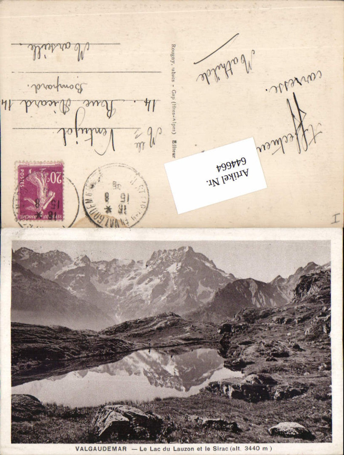 644664,Hautes Alpes Valgaudemar Lac du Lauzon et le Sirac La Chapelle