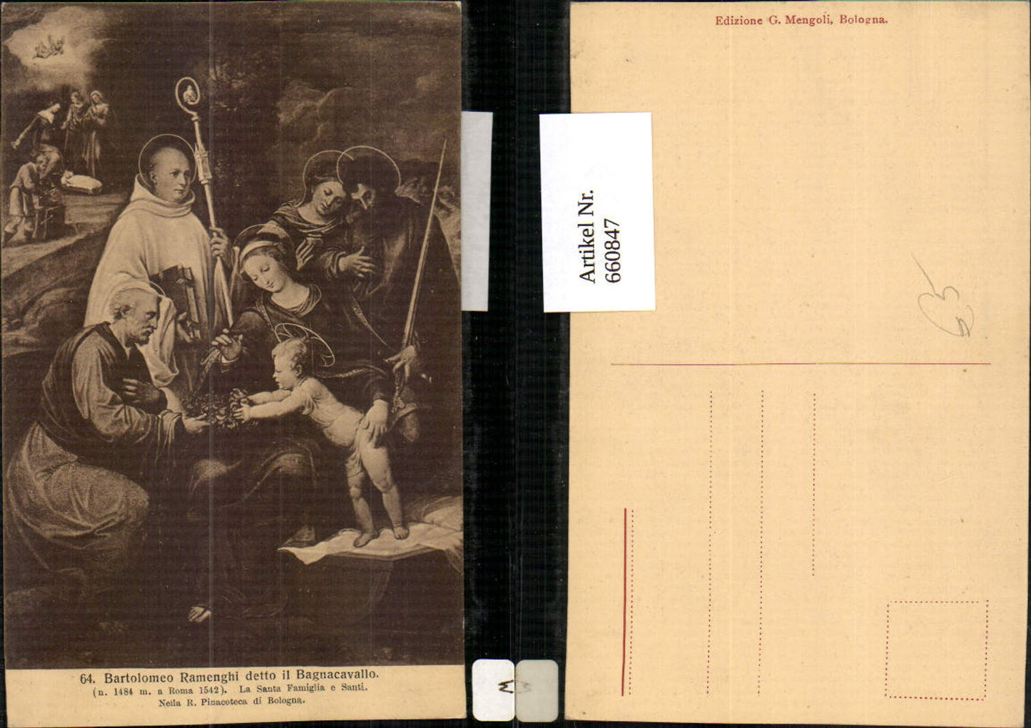 660847,Künstler Ak Bartolomeo Ramenghi detto il Bagnacavallo La Santa Famiglia e Santi