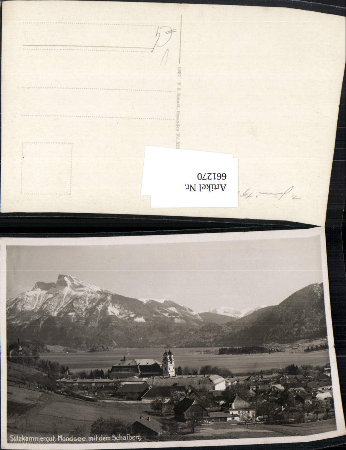 661270,Foto Ak Mondsee mit dem Schafberg Salzkammergut pub F. E. Brandt 5217