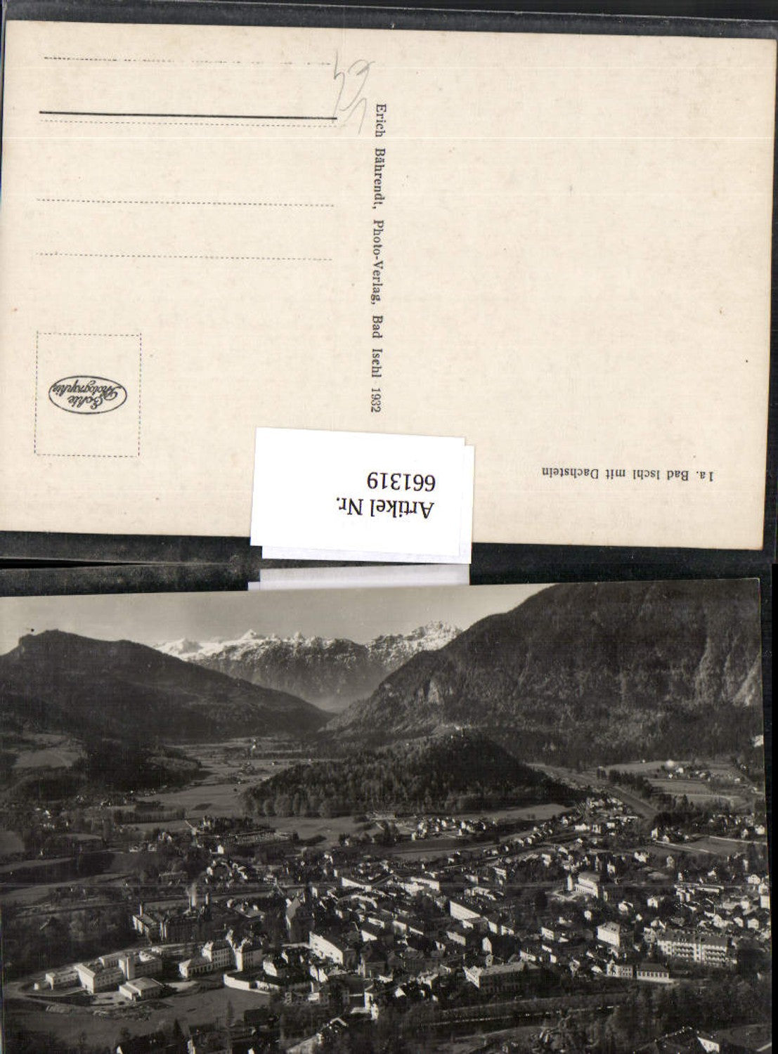 661319,Foto Ak Bad Ischl mit Dachstein pub Erich Bährendt 1a