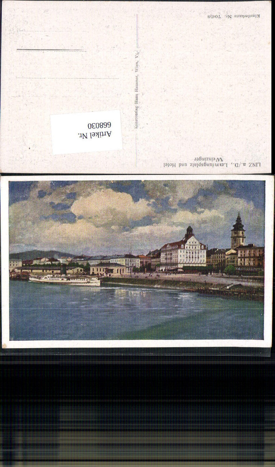 668030,Künstler AK Linz an der Donau Landungsplatz Hotel Weinzinger pub Hans Hausner 7007/8