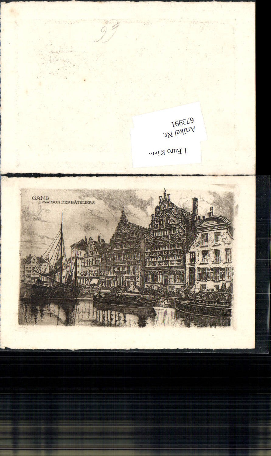 673991,Künstler AK Radierung Gand Maison des Bateliers Segelschiff