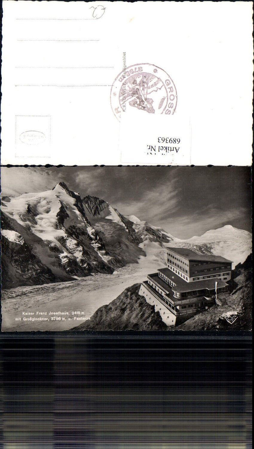 689363 Grossglockner Kaiser Franzjosef Haus Johannisberg