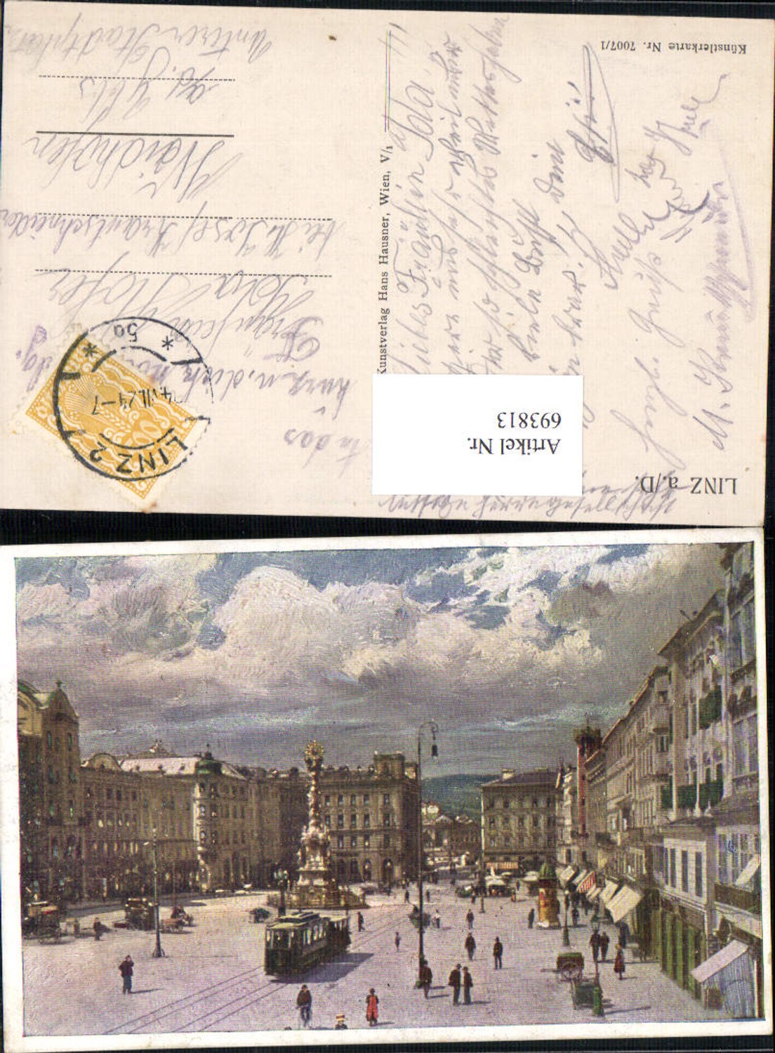 693813 Künstler Ak Linz an der Donau Franz Josefsplatz pub Hans Hausner 7007/1