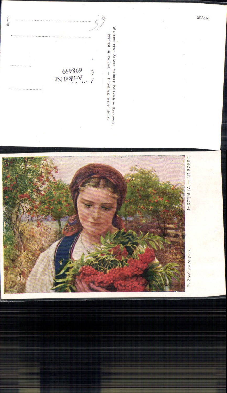 698459 Künstler AK P. Stachiewicz Jarzebina Le Sorbe typen Blumen Frau