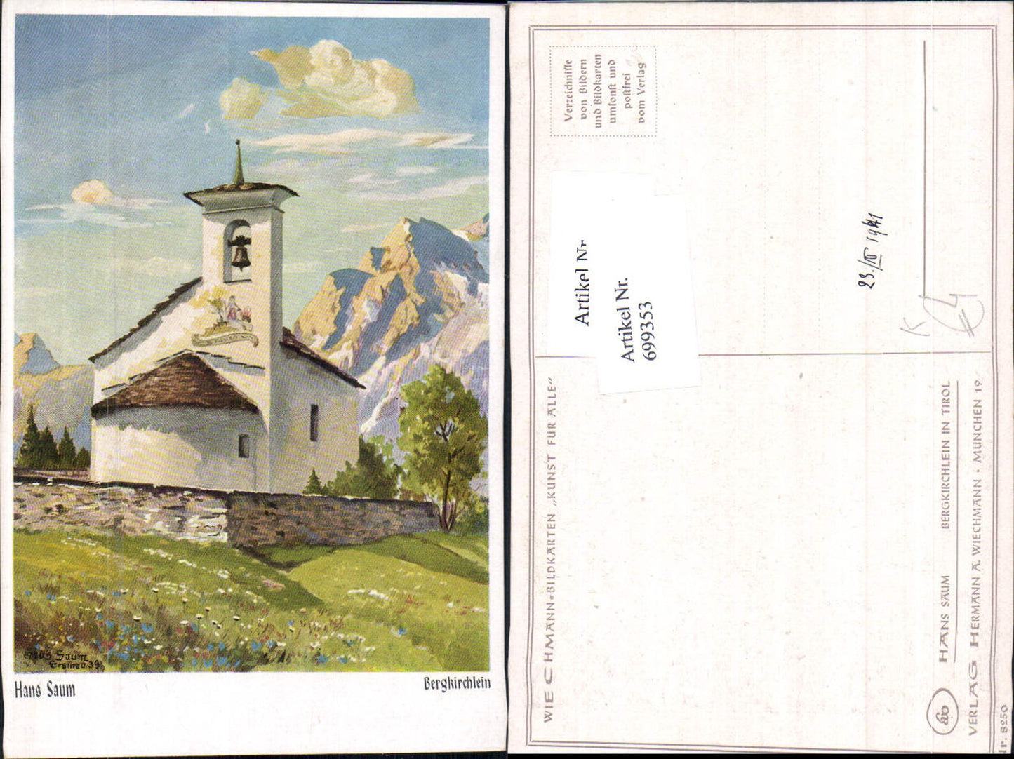 699353 Künstler AK Hans Saum Bergkirchlein Tirol pub Wiechmann 8250