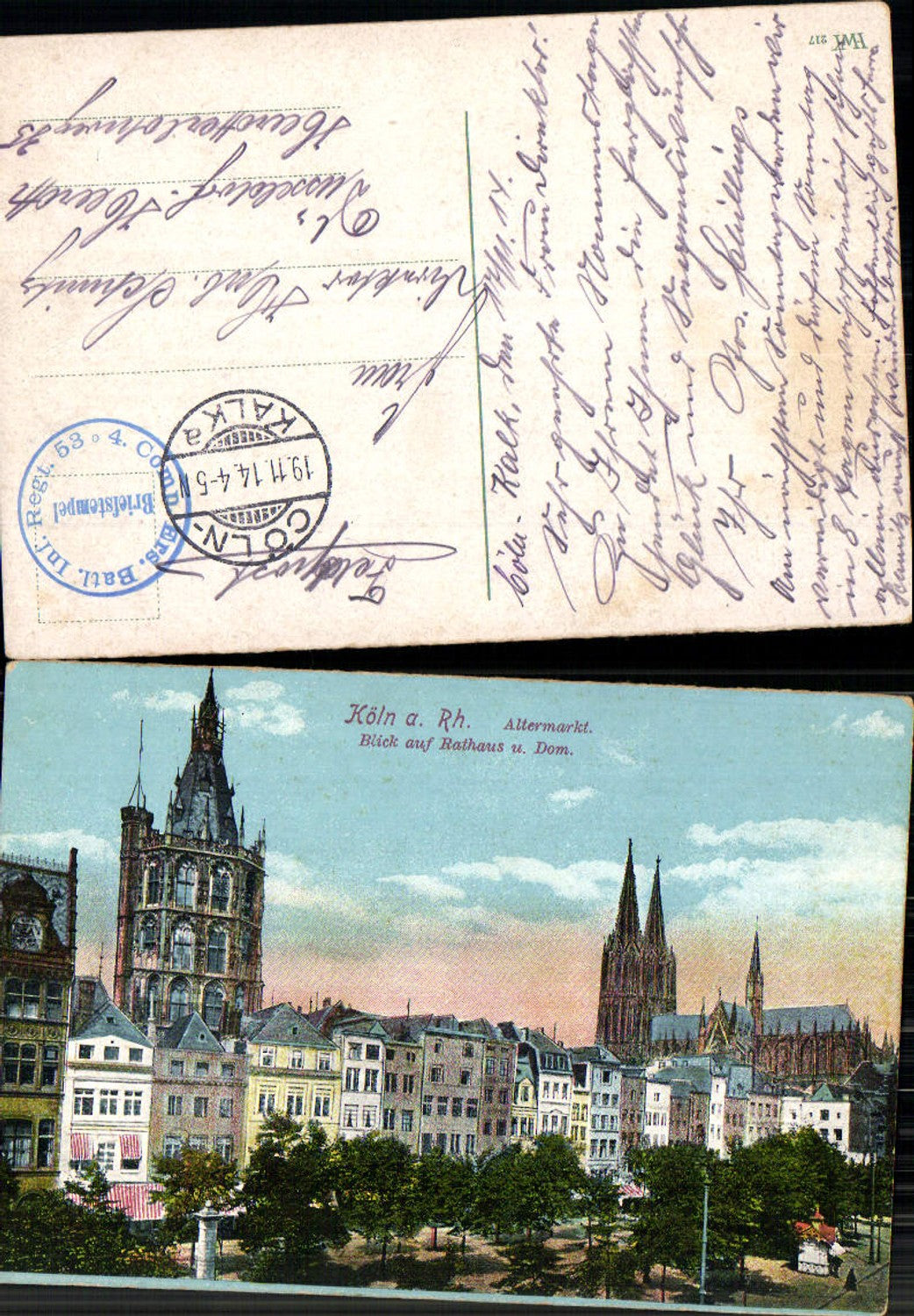 702412 Köln am Rhein Altermarkt Rathaus Dom Feldpost 4. Comp. Ers. Batl. Inf. Reg. 53