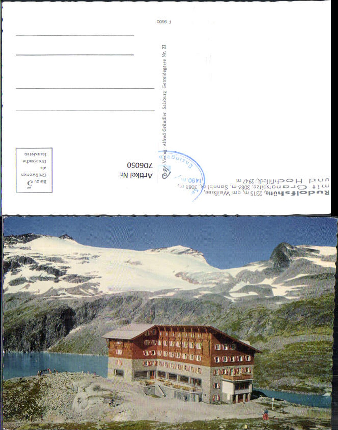 706050 Rudolfshütte am Weißsee m. Granatspitze Sonnblick u. Hochfilleck Uttendorf