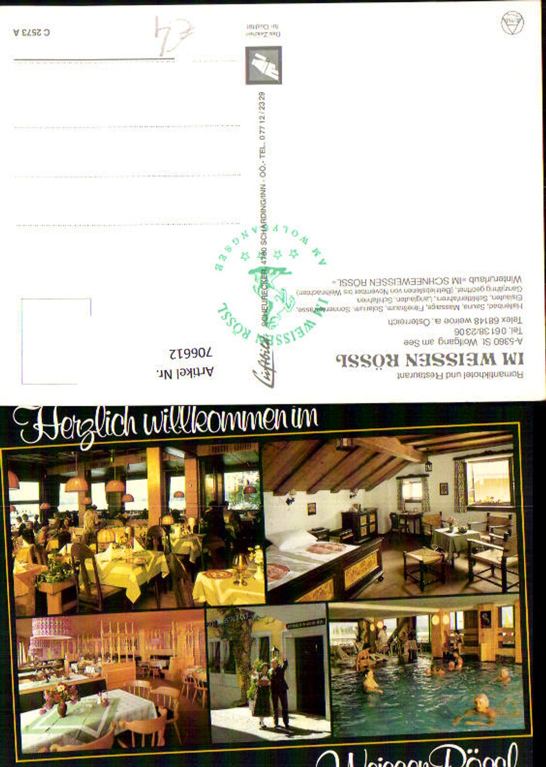 706612 Mehrbild AK St Wolfgang im Salzkammergut Hotel Restaurant Im Weissen Rössl