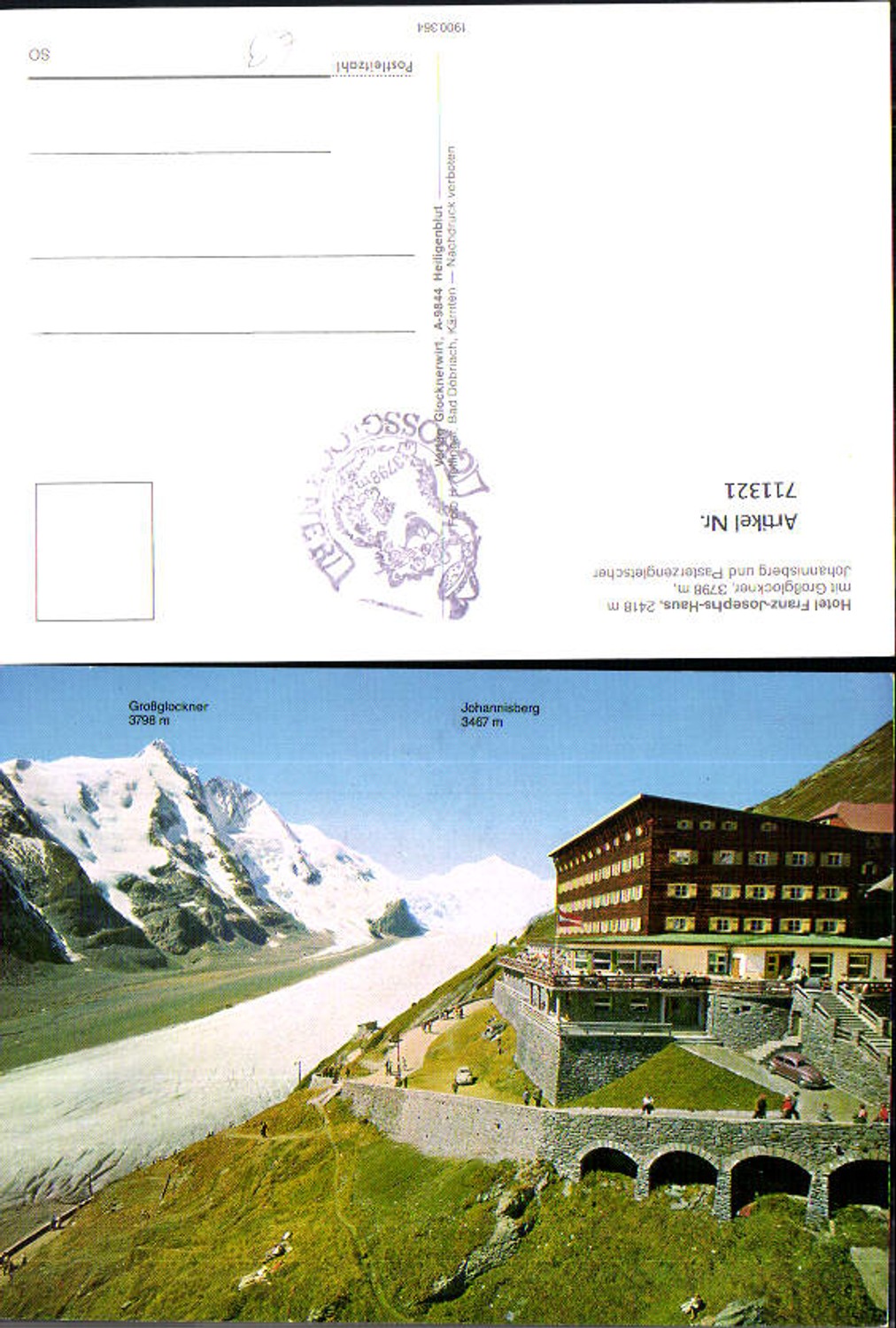 711321 Hotel Franz-Josefshöhe Großglockner Johannisberg Pasterzengletscher Heiligenblut Hochalpenstraße