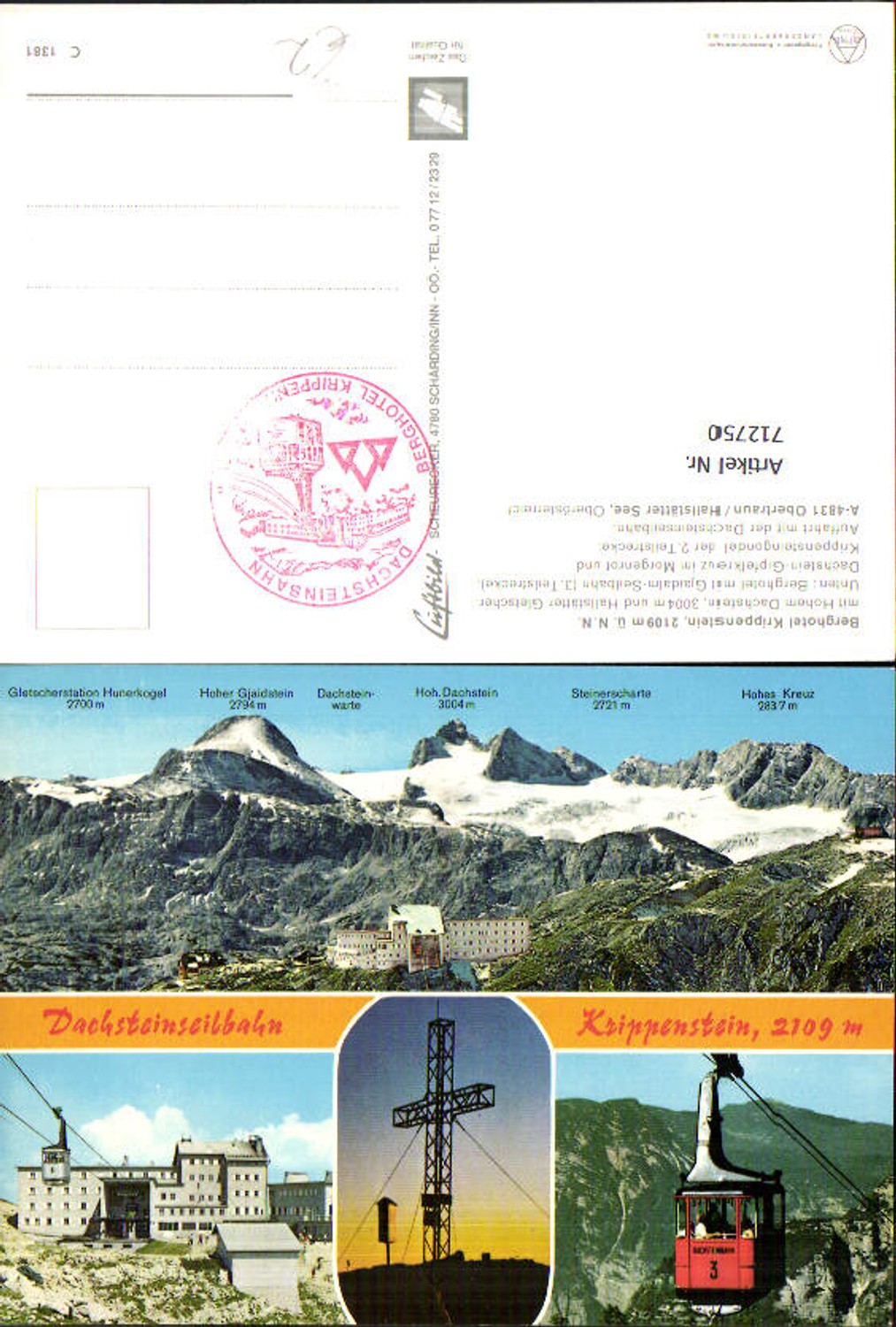 712750 Mehrbild AK Obertraun Hallstätter See Berghotel Krippenstein mit Hohem Dachstein u. Hallstätter Gletscher