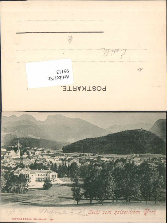 95113,Ischl v. Kaiserlichen Park Kaiser Franz Josef Villa 1905