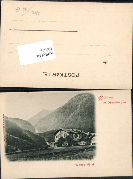 105848,Krimml im Oberpinzgau Waltls Hotel Gasthaus 1900