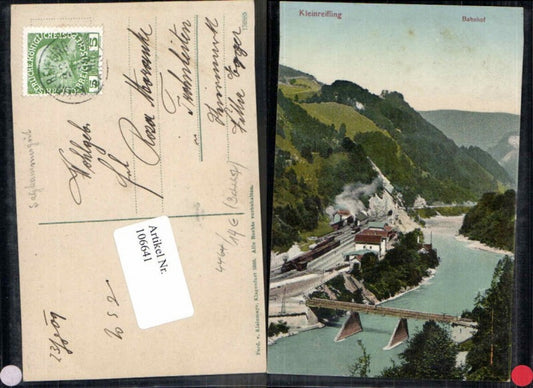 106641,Kleinreifling Klein Reifling im Steyrtal Steyr Bahnhof Tolle Karte 1900
