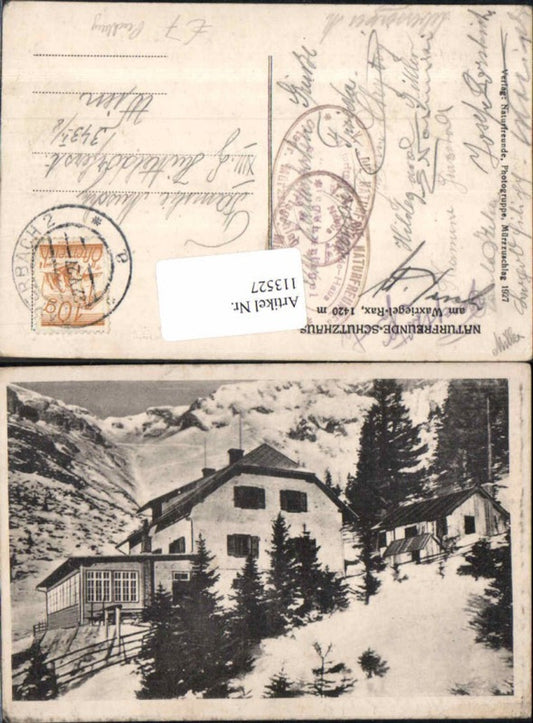 113527,Naturfreundeschutzhaus Waxriegel Rax bei Reichenau 1927
