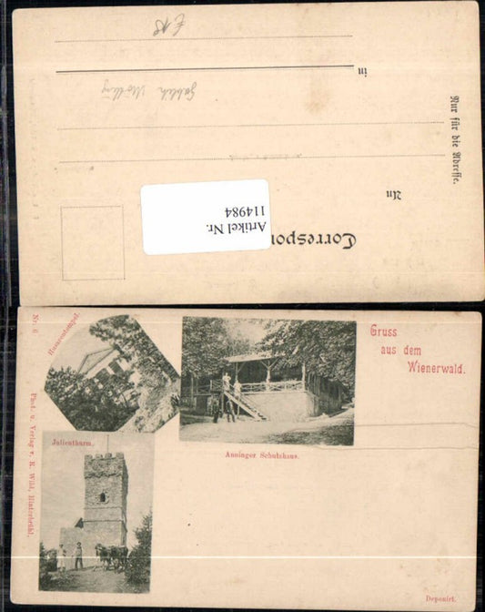 114984,Gruss aus dem Wienerwald Anninger Schutzhaus Julienthurm Mödling Gablitz 1898