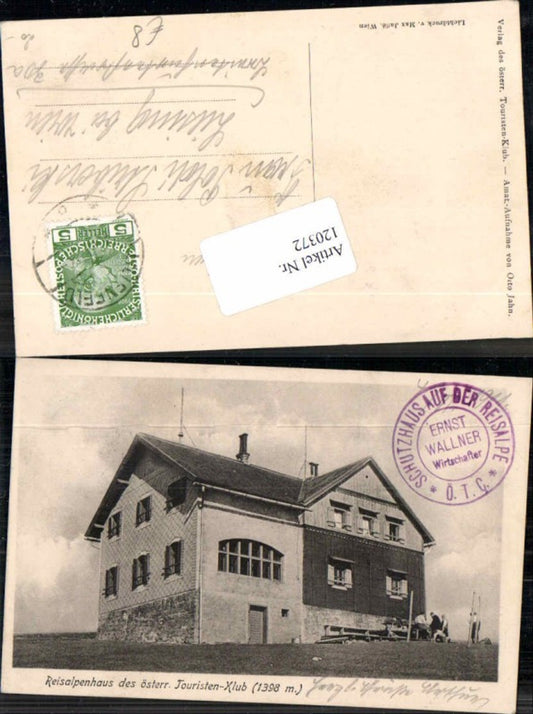 120372,Reisalpenhaus Reisalpe Lilienfeld Hainfeld Stempel Reisalpe 1910