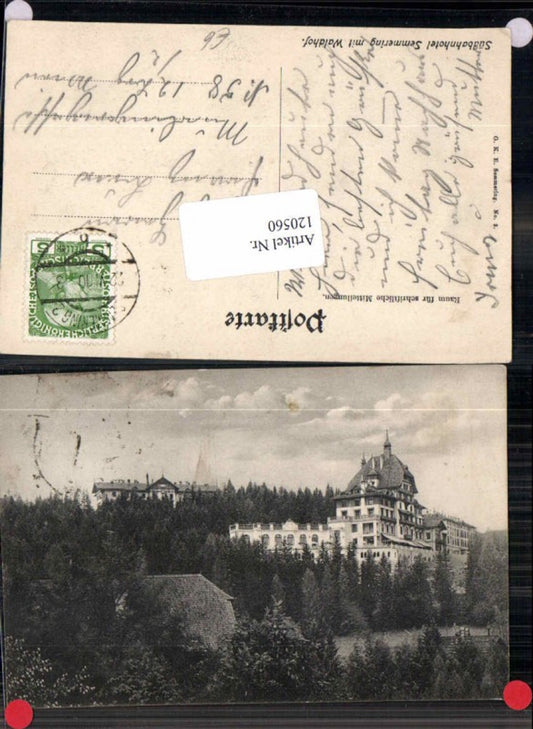 120560,FotoAK Südbahnhotel Semmering m. Waldhof um  1909