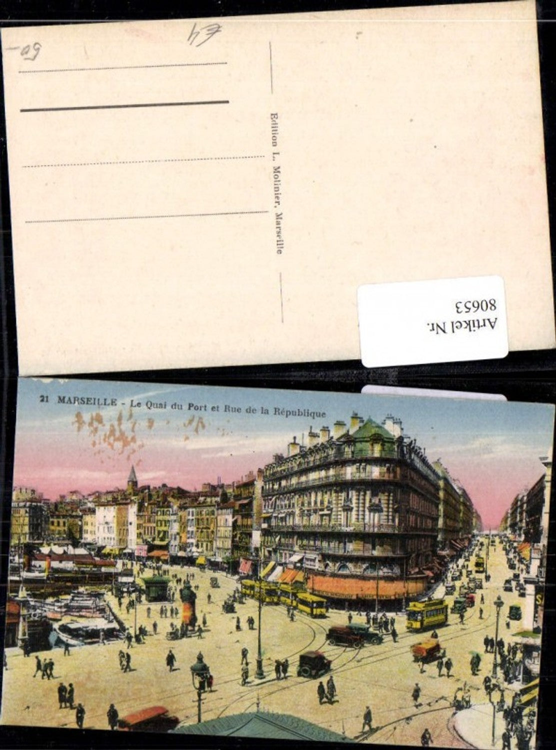 80653,Marseille Le Quai du Port et Rue de la Republique Straßenbahn Oldtimer Photochromie
