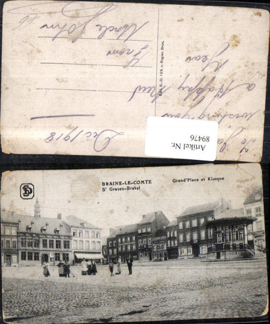 89476,Braine Le Comte Grand´Place et Kiosque Ansicht Platz m. Personen 1918