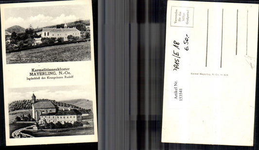 153541,Mayerling Karmelitinnenkloster Jagdschloß d. Kronprinzen Rudolf Mehrbild Ak
