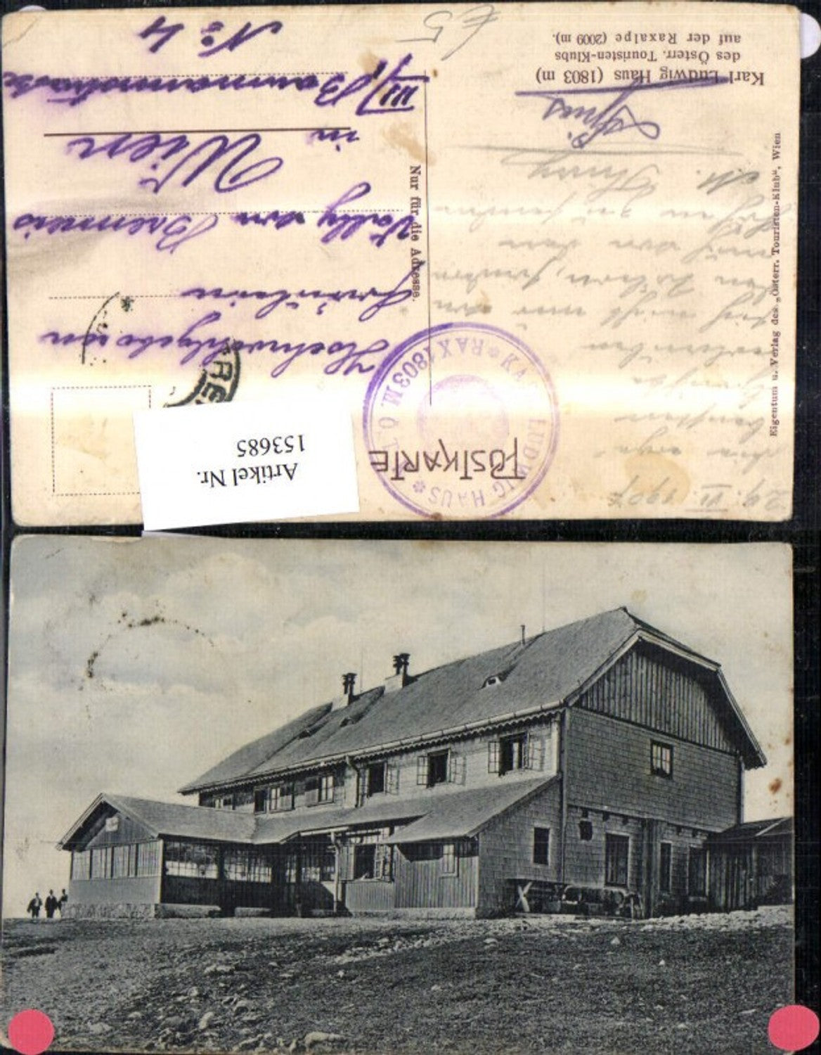 153685,Raxalpe Rax Karl Ludwig Haus Reichenau Puchberg 1907