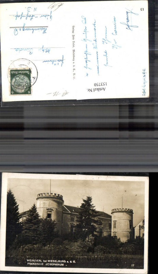 153750,Weinzirl b. Wieselburg Franzisco Josehinum 1940