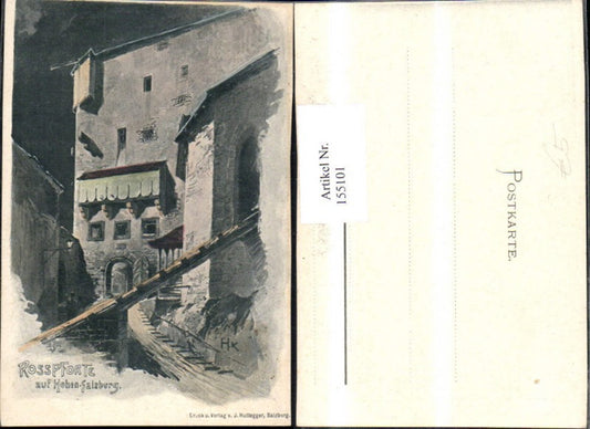 155101, Salzburg Rosspforte a. Hohen Salzburg Artist Ak