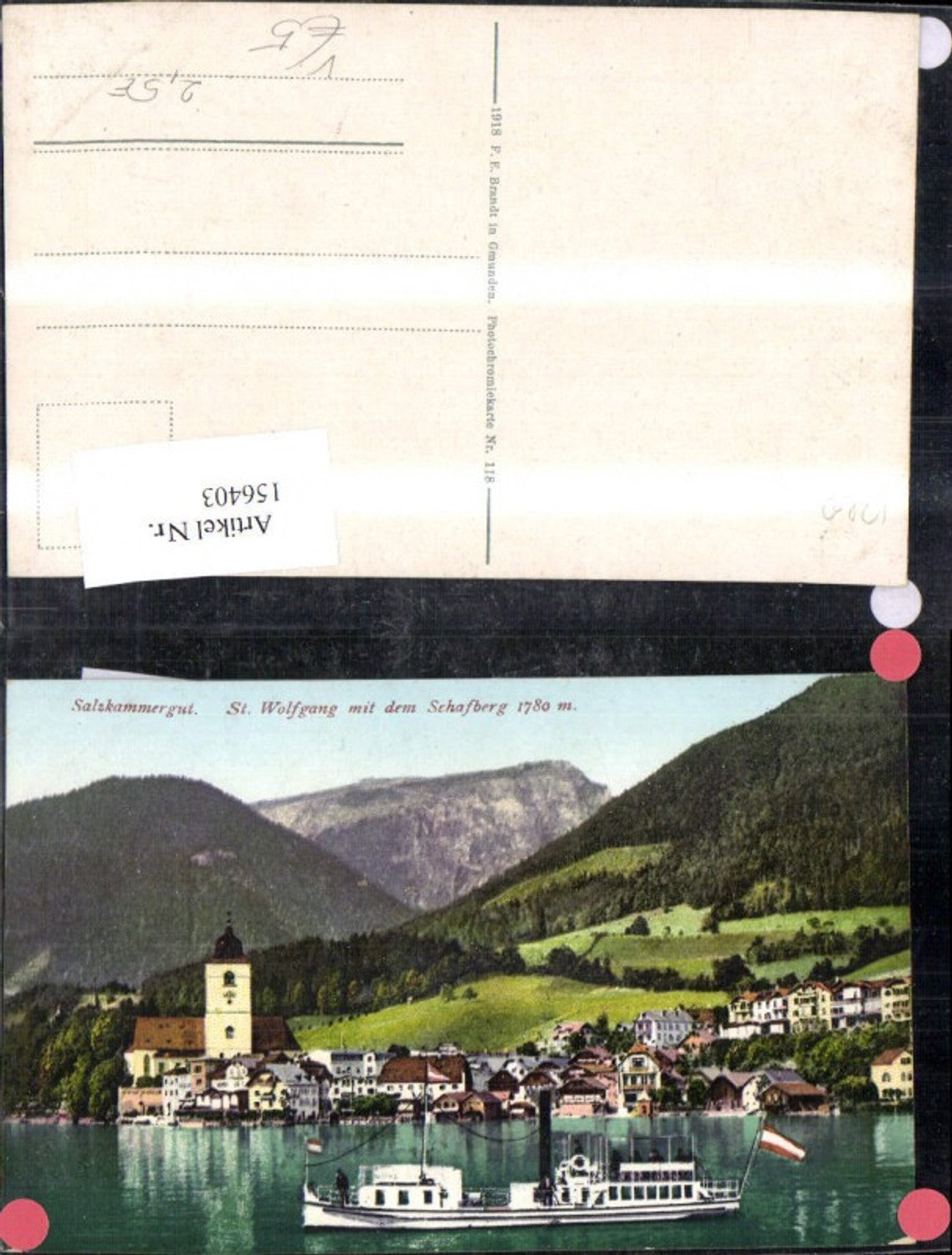 156403,St Wolfgang m. d. Schafberg Ansicht m. Dampfer Schiff pub F E Brandt 118