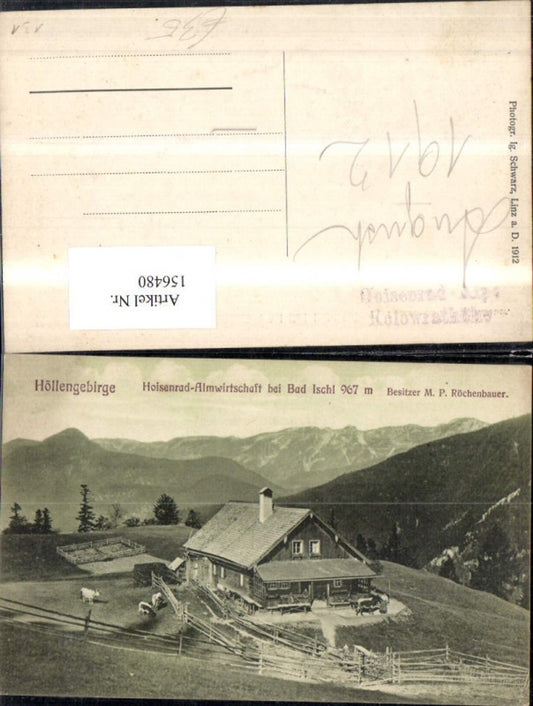 156480,Höllengebirge Bad Ischl Hoisenrad Almwirtschaft Bes. M P Röchenbauer 1912 Ansicht m. Personen u. Kühen