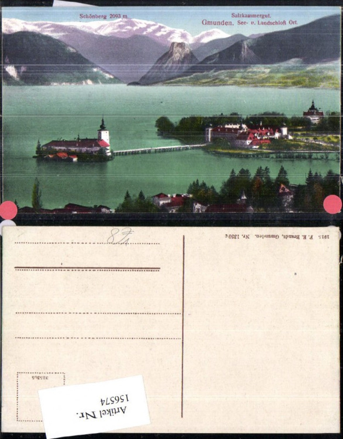 156574,Gmunden See u. Landschloss Schloss Ort Orth Schönberg Salzkammergut pub F E Brandt 1350 c