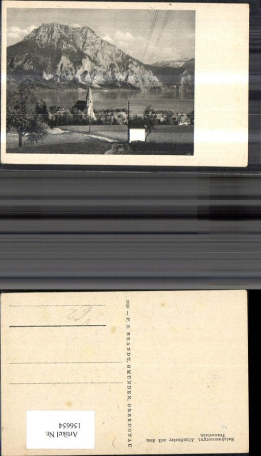 156654,Altmünster m. d. Traunstein Traunsee Salzkammergut pub F E Brandt 5036