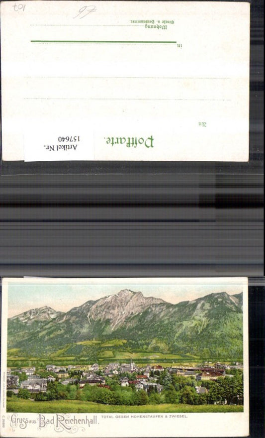 157640,Gruss a. Bad Reichenhall Total geg. Hohenstaufen u. Zwiesel