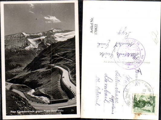 170822,Großglockner Neue Glocknerstrasse geg. Franz Josef Hütte Strassenansicht 1948