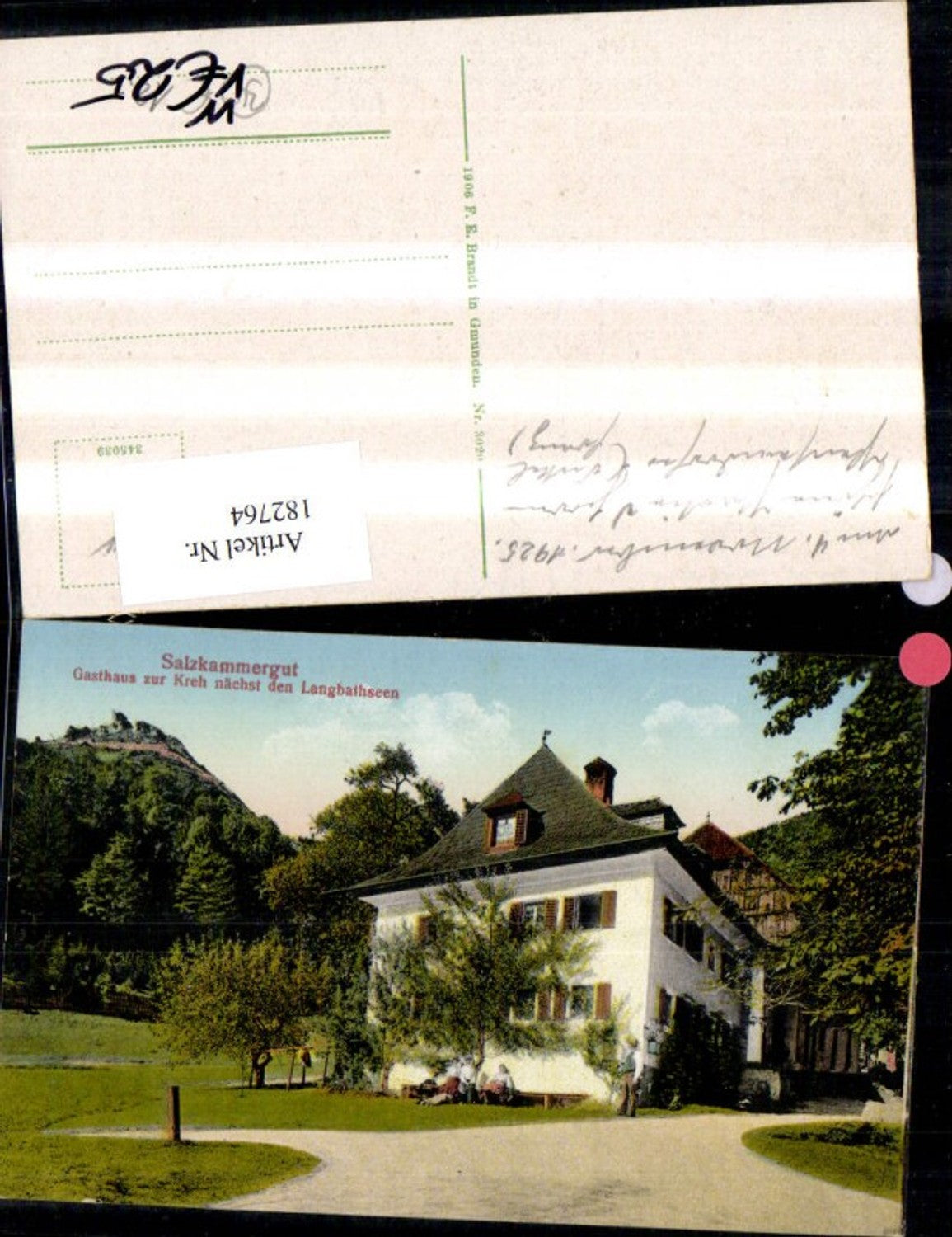 182764,Salzkammergut Gasthaus z. Kreh nächst d. Langbathsee Ebensee pub F. E. Brandt 3020