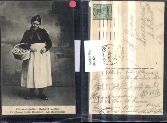 187669,Alt-Hamburg Gruß aus Cafe Barkhof Citronenjette Robert Welke Frau m. Korb
