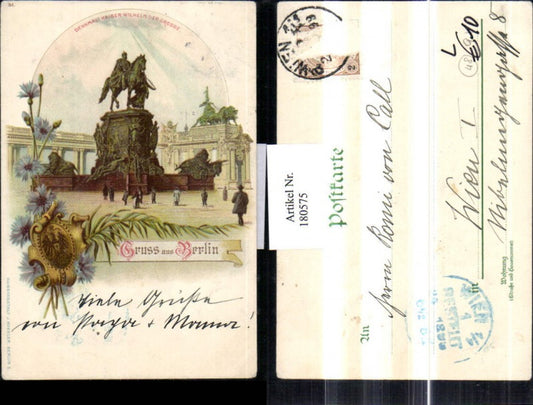 180575,Litho AK Gruß aus Berlin Denkmal Kaiser Wilhelm d. Große