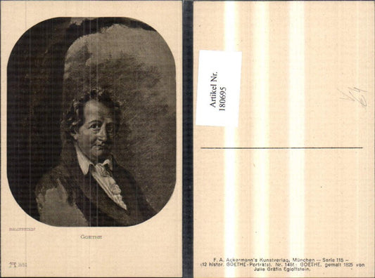 180695,Johann Wolfgang v. Goethe Dichter Portrait pub F. A. Ackermann
