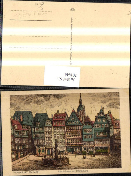 201846,Künstler AK Ludwig Müller Frankfurt am Main Alte Häuser am Römerberg Brunnen