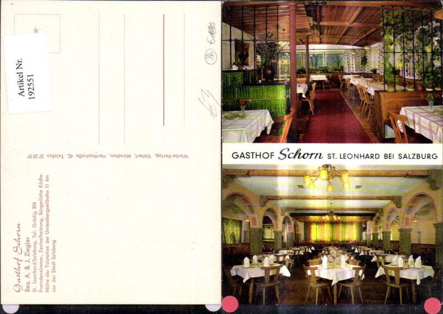 192551,St Leonhard b. Salzburg Gasthof Schorn Bes. A. u. J. Ziegler Mehrbild Ak